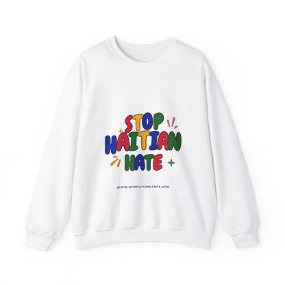 Stop Haitian Hate Crewneck Sweatshirt